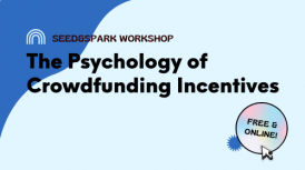 The Psychology of Crowdfunding Incentives